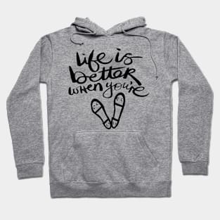 Clog Life Is Better Hoodie